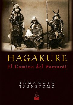 Hagakure : el camino del Samurái - Yamamoto, Tsunetomo