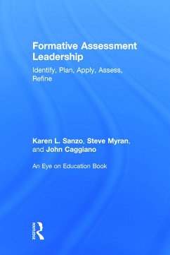 Formative Assessment Leadership - Sanzo, Karen L; Myran, Steve; Caggiano, John