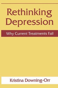 Rethinking Depression - Downing-Orr, Kristina