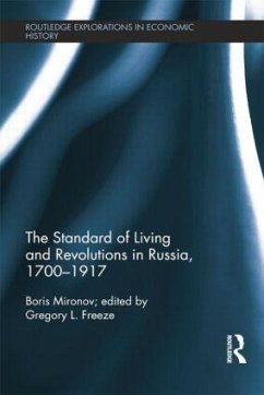 The Standard of Living and Revolutions in Imperial Russia, 1700-1917 - Mironov, Boris N.