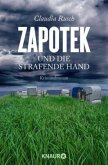 Zapotek und die strafende Hand / Zapotek Bd.1