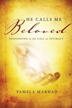 He Calls Me Beloved - Marhad, Pamela
