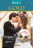 Happy End vorm Traualtar / Bianca Gold Bd.21 (eBook, ePUB)