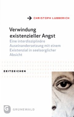 Verwindung existenzieller Angst - Lubberich, Christoph