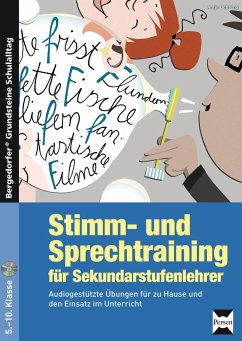 Stimm- und Sprechtraining für Sekundarstufenlehrer - Behrens, Antje