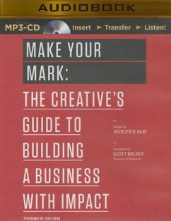 Make Your Mark - Glei (Editor), Jocelyn K