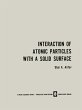 Interaction of Atomic Particles with a... - Bild 1