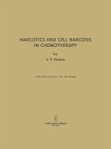 Narcotics and Cell Narcosis in Chemotherapy