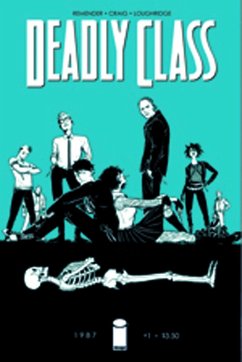Deadly Class Volume 1: Reagan Youth - Remender, Rick