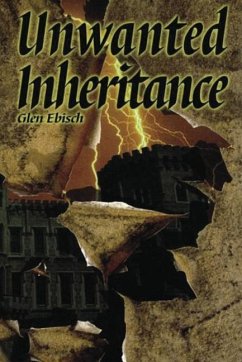Unwanted Inheritance - Ebisch, Glen