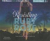 Resisting Ruby Rose