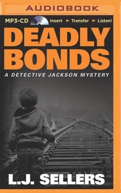 Deadly Bonds - Sellers, L. J.