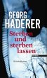Sterben und sterben lassen /... - Bild 1