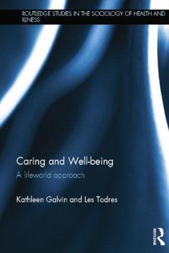 Caring and Well-Being - Galvin, Kathleen; Todres, Les