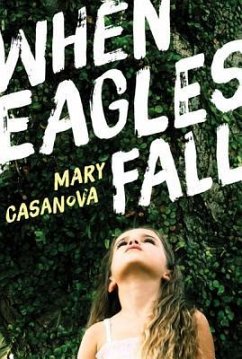 When Eagles Fall - Casanova, Mary