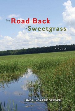 The Road Back to Sweetgrass - Grover, Linda Legarde