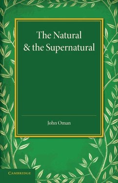 The Natural and the Supernatural - Oman, John