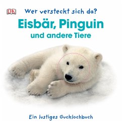 Cover Wer versteckt sich da? Eisbär, Pinguin und andere Tiere