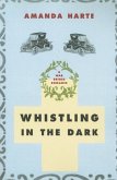 Whistling in the Dark