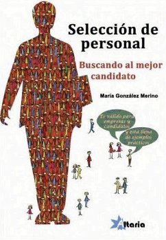 Selección de personal : buscando al mejor candidato - González Merino, María . . . [et al.