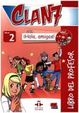 Clan 7 Con ¡Hola, Amigos! Level 2 Libro del Profesor + CD + CD-ROM