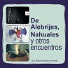 de Alebrijes, Nahuales y Otros... - Bild 1