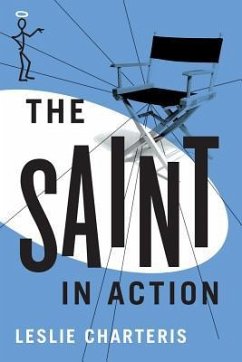 The Saint in Action - Charteris, Leslie