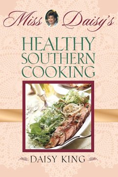 Miss Daisy's Healthy Southern Cooking - King, Daisy