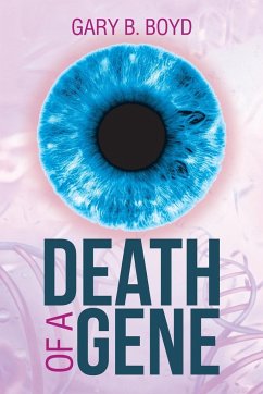 Death of a Gene - Boyd, Gary B.