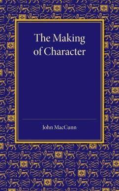 The Making of Character - Maccunn, John