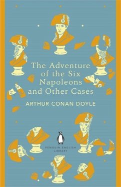 The Adventure of Six Napoleons and Other Cases. Penguin English Library Edition - Conan Doyle, Arthur