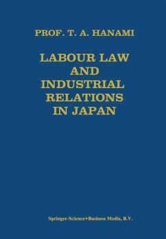 Labour Law and Industrial Relations in Japan - Hanami, Tadashi A.