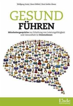 Gesund führen - Gratz, Wolfgang;Röthel, Horst;Sattler-Zisser, Sissi