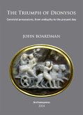 The Triumph of Dionysos The Triumph of Dionysos