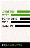 Schweineöde. Roman (eBook, ePUB)