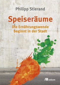 Speiseräume (eBook, PDF) - Stierand, Philipp