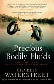 Precious Bodily Fluids (eBook, ePUB)
