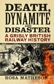 Death, Dynamite and Disaster (eBook, ePUB)