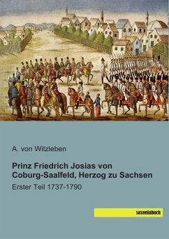 Prinz Friedrich Josias von Coburg-Saalfeld, Herzog zu Sachsen - Witzleben, August von