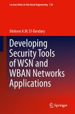 Developing Security Tools of WSN and WBAN Networks Applications
