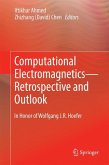 Computational Electromagnetics-Retrospective and Outlook