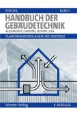 Allgemeines, Sanitär, Elektro, Gas / Handbuch der Gebäudetechnik Bd.1