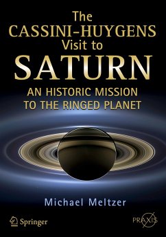 The Cassini-Huygens Visit to Saturn - Meltzer, Michael