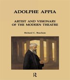 Adolphe Appia: Artist and Visionary of the Modern Theatre (eBook, PDF)