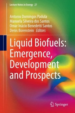 Liquid Biofuels: Emergence, Development and Prospects - Edwards, Sherrill