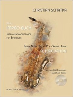 Das Impro-Buch, für Altsaxophon, m. Audio-CD - Schatka, Christian