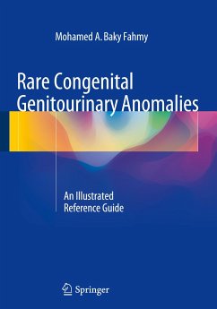 Rare Congenital Genitourinary Anomalies - Fahmy, Mohamed A. Baky