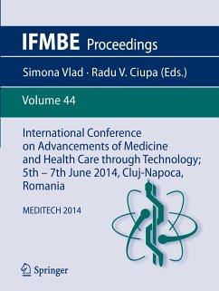 International Conference on Advancements of Medicine and Health Care through Technology; 5th ¿ 7th June 2014, Cluj-Napoca, Romania