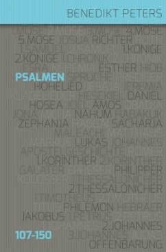 Kommentar zu Psalmen 107-150 - Peters, Benedikt