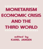 Monetarism, Economic Crisis and the Third World (eBook, ePUB)